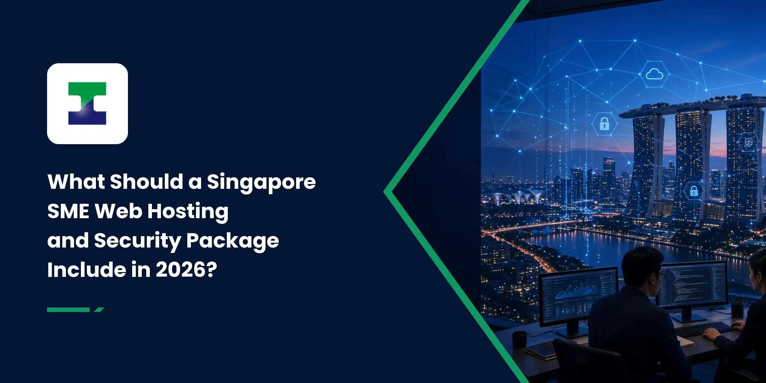What Should a Singapore SME Web Hosting and Security Package Include in 2026?