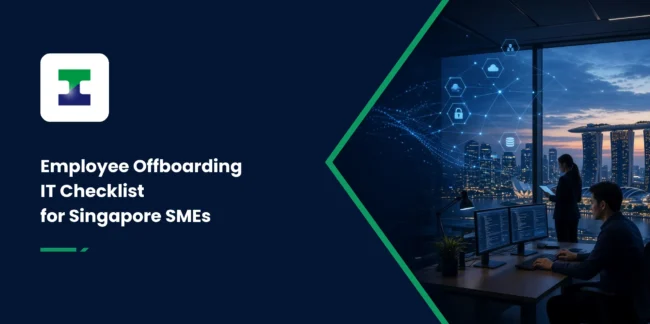 Employee Offboarding IT Checklist for Singapore SMEs
